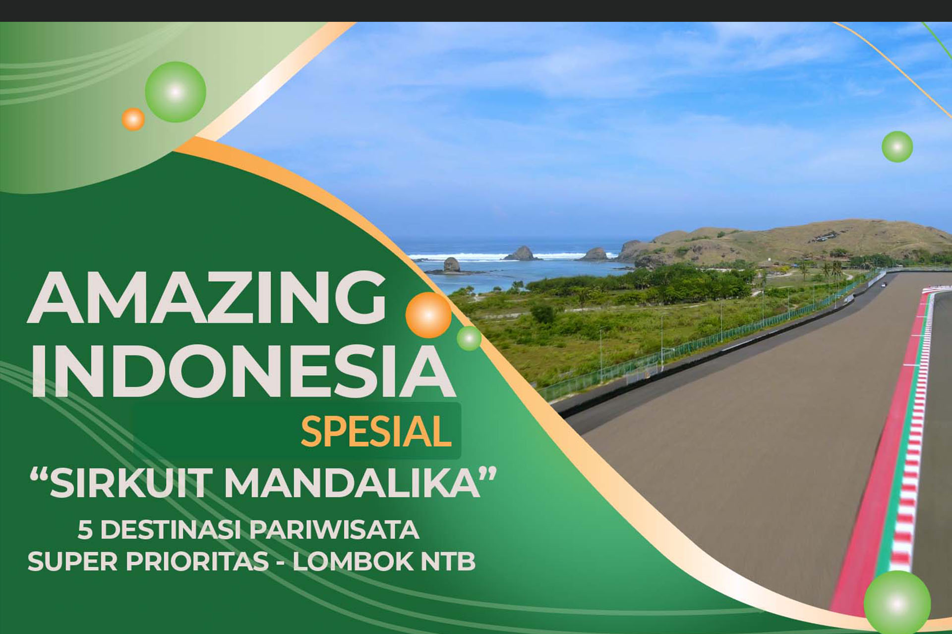 Sirkuit Mandalika NTB - Amazing Indonesia